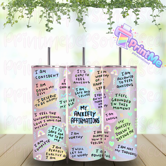 20oz stainless steel skinny tumbler with anxiety affirmations and positive mental health quotes design